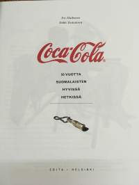 Coca-Cola - 50 vuotta suomalaisten hyvissä hetkissä