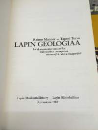 Lapin geologiaa - Hiekkarannoista tuntureiksi, tulivuorista tasangoiksi, mannerjäätiköstä maaperäksi