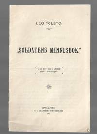 Leo tolstoi - soldatens Minnesbok Stockholm 1902