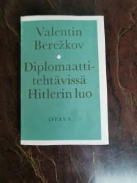 Diplomaattitehtävissä Hitlerin luo