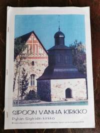 Pyhän Sigfridin kirkko. Sipoon vanha kirkko