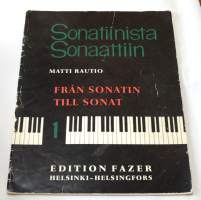 Sonatiinista sonaattiin = Från sonatin till sonat 1