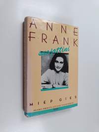 Anne Frank, suojattini : Frankin perhettä auttanut nainen kertoo