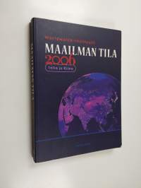 Maailman tila 2006 : Worldwatch Institute: raportti kehityksestä kohti kestävää yhteiskuntaa