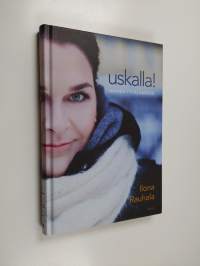 Uskalla : Nainen työelämässä