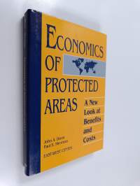 Economics of Protected Areas - A New Look at Benefits and Costs