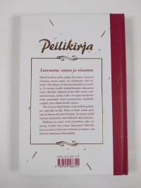 Peilikirja : Luovuutta, onnea ja viisautta (muistio)