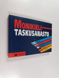 Monikieli-taskusanasto : suomi, englanti, ranska, saksa, espanja