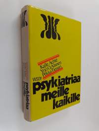 Psykiatriaa meille kaikille