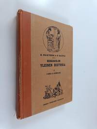 Keskikoulun yleinen historia 1 : oppi- ja lukukirja keski- ja tyttökouluille sekä seminaareille