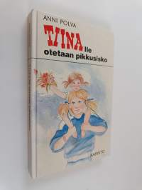 Tiinalle otetaan pikkusisko