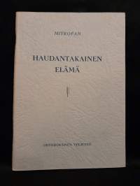 Haudantakainen elämä