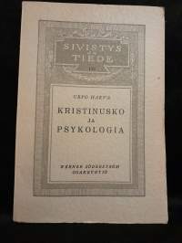 Kristinusko ja psykologia - Tutkimus kristinuskon ja tieteen suhteesta