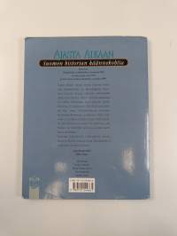 Ajasta aikaan : Suomen historian käännekohtia
