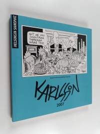 Karlssonin vuosi 2007 : pilapiirroksia ja pakinoita