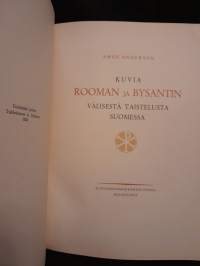 Kuvia Rooman ja Bysantin välisestä taistelusta Suomessa