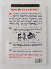 How to be a Carioca - The Alternative Guide for the Tourist in Rio