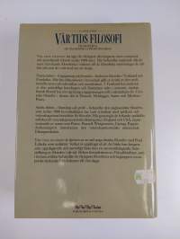 Vår tids filosofi : filosoferna, de filosofiska strömningarna : en uppslagsbok