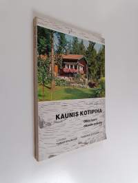 Kaunis kotipiha : Oikea kasvi oikealla pihalle