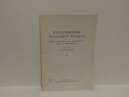 Kuultakoon toistakin puolta - Puheenvuoro Joensuun vapaaopistosta käytyyn keskusteluun