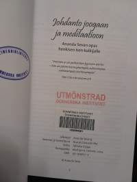 Johdanto joogaan ja meditaatioon - Ananda Sevan opas henkisen tien kulkijalle