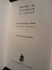 History of Buddhism in Ceylon - The Anuradhapura Period - 3rd Century BC--10th Century AD.