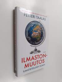 Ilmastonmuutos ilmatieteilijän silmin