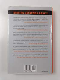Driving customer equity : how customer lifetime value is reshaping corporate strategy