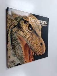 Dinosaurs and their living relatives