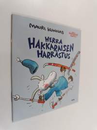 Herra Hakkaraisen harrastus