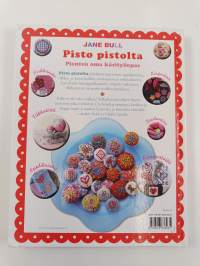 Pisto pistolta - Pienten oma käsityöopas