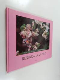 Rebekka ja vapaus, eli, Kertomus Aurora-neidistä ja hänen kahdeksasta nukestaan