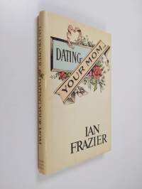 Dating Your Mom