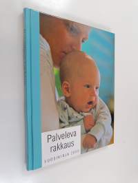 Palveleva rakkaus : vuosikirja 2008