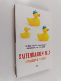 Sateenkaaren alla : kertomuksia perheistä