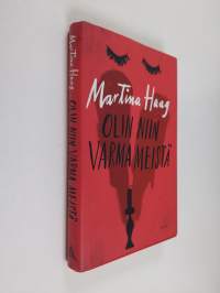 Olin niin varma meistä