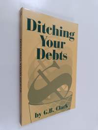 Ditching Your Debts