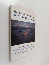 Alaska Stories - Tales from the Last Frontier