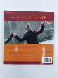Scarf style : innovative to traditional : 31 inspirational styles to knit and crochet