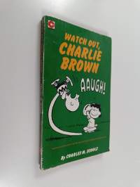 Watch Out, Charlie Brown - Selected Cartoons from &#039;You&#039;re Out of Sight, Charlie Brown vol 2