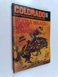 Colorado 5/1978 : Kultaa maassa - lyijyä ilmassa