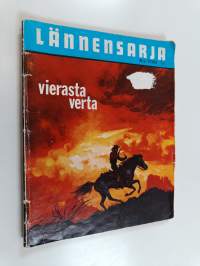 Lännensarja 1/1963 : Vierasta verta