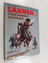 Lännensarja 1/1986 : Piiput kuumina kuolemaan