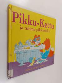 Pikku-Kettu ja tuhma pikkusisko