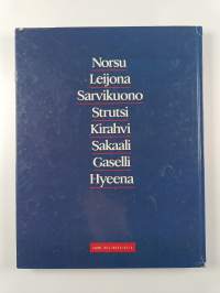 Afrikan savannit : norsu, leijona, sarvikuono, strutsi, kirahvi, sakaali, gaselli, hyeena