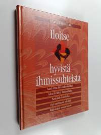 Iloitse hyvistä ihmissuhteista