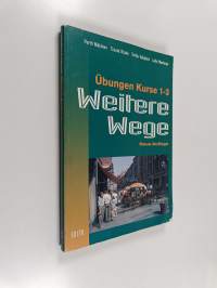 Weitere Wege, Kurse 1-3 - Übungen