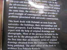 Yliopiston Helsinki - University Architecture in Helsinki -Helsingin yliopiston laitokset ja rakennukset kuvin ja piirustuksin