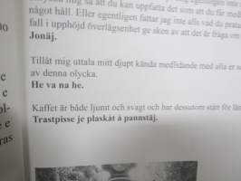 Tålsche talar di täische - En bok åp närpes fö ti såm a täj se jönåm KVA SÄIR DI