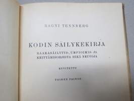 Kodin säilykekirja - raakasäilytys-, umpioimis- ja keittämisohjeita